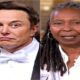 Elon Musk and Whoopi Goldberg,